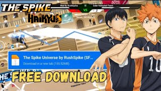 Haikyuu amp The Spike Universe Terbaru  Free Download [upl. by Loleta5]