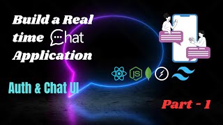 Building a RealTime Chat App Part 1  UI Design for Authentication and Chat Pages [upl. by Florina]