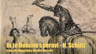 In te Domine speravi  Heinrich Schütz Cappella Augustana Matteo Messori [upl. by Kamilah]