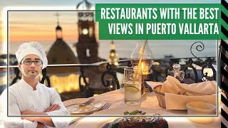 Top 10 Restaurants with the BEST VIEWS in Puerto Vallarta [upl. by Ahsenat946]