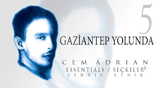 Cem Adrian  Gaziantep Yolunda Official Audio [upl. by Nnyrb]