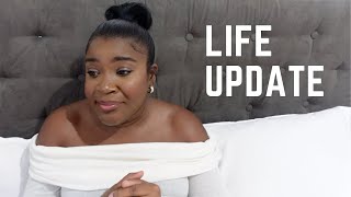 Life Update [upl. by Spatz]