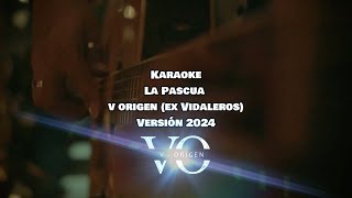 KARAOKE La pascua  V Origen ex Vidaleros [upl. by Enoid]