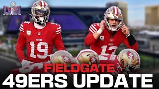 49ers update on Fieldgate What actually is happening and why this will be motivation for SF [upl. by Vaules436]