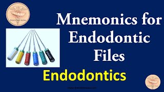 Mnemonics  Endodontic Files  Root Canal Treatment Made easy [upl. by Yehudit]