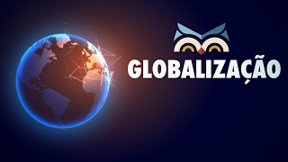 O que é Globalização [upl. by Drofnats981]