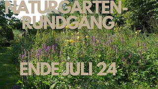 NaturgartenRundgang Ende Juli 24 [upl. by Rafaellle]