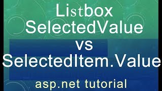 ASPNet tutorial  Listbox SelectedValue vs SelectedItemValue [upl. by Archer945]