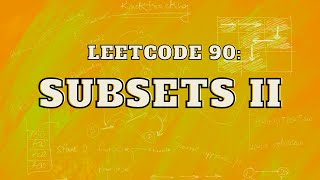 Leetcode 90 Subsets II  Master Backtracking  Intuition and Approach [upl. by Feola202]