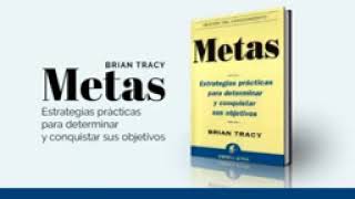 📖Audiolibro📌 Brian Tracy como establecer metas📋🔊voz Humana🎤 Crea persigue y logra tus metas [upl. by Alleirbag107]