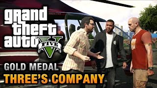 GTA 5  Mission 24  Threes Company 100 Gold Medal Walkthrough [upl. by Lehrer456]