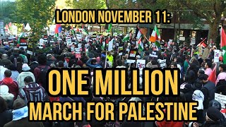 London November 11 ONE MILLION march for Palestine [upl. by Analad]