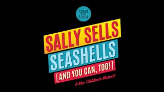 Sally Sells Seashells And You Can Too [upl. by The902]