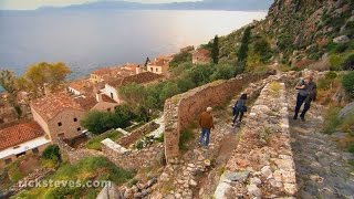 Peloponnese Greece Magnificent Monemvasia  Rick Steves’ Europe Travel Guide  Travel Bite [upl. by Atwood127]