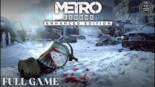 METRO EXODUS  FULL 2023 Gameplay Walkthrough No Commentary 4K 60FPS RT PC ULTRA [upl. by Lil]