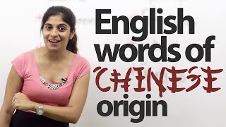 English Words Borrowed from Chinese  English Vocabulary Lesson [upl. by Yxel]