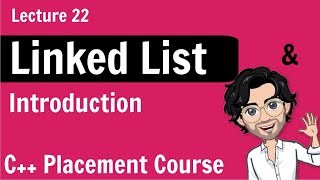 Introduction to Linked List  C Placement Course  Lecture 22 [upl. by Norok270]