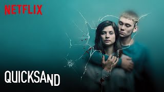 Quicksand  Official Trailer  Netflix [upl. by Wawro357]