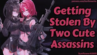 ASMR  Getting Stolen By Two Cute Assassins ft LuneVa Dominant Flirty [upl. by Leamse]