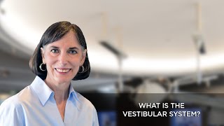 What is the Vestibular System [upl. by Ludwog898]