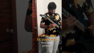 Ek dil hai Ek Jaan hai Dono guitar par qurbaan hai ✨ shorts guitar cover trending music [upl. by Gimpel]