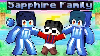 Adopted by a SAPPHIRE FAMILY in Minecraft [upl. by Onra]