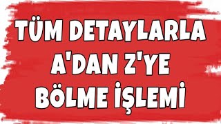 Bölme İşlemi Nasıl Yapılır Konu Anlatımı [upl. by Rizan454]