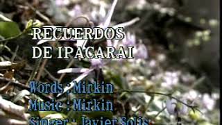 Recuerdos de Ipacarai  Javier Solís Karaoke [upl. by Kauffmann]