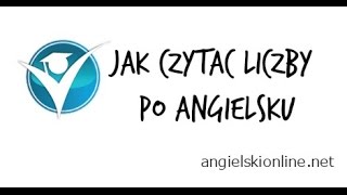 Angielski Online  Jak Czytać Liczby po Angielsku [upl. by Ainivad540]