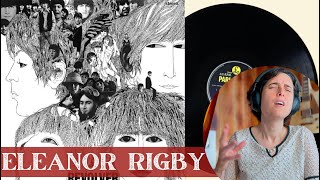 The Beatles Eleanor Rigby  A Classical Musician’s First Listen and Reaction  Excerpts [upl. by Hallimaj133]