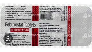 FEXOSTAT 40 Tablets Febuxostat Tablets [upl. by Nnaaras673]