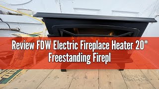 Review FDW Electric Fireplace Heater 20quot Freestanding Fireplace Stove Portable Space Heater with The [upl. by Amikan352]