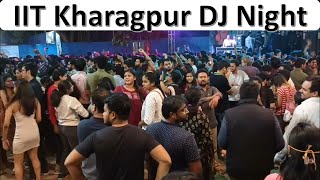 IIT Kharagpur 💞  Dj Night  SBP Hall Block 1💥 IIT KGP [upl. by Ida]