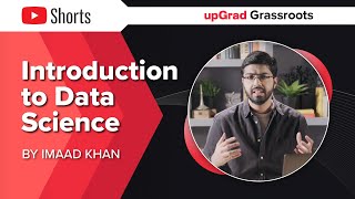 Understand Data Science in 30 Seconds  upGrad Grassroots [upl. by Haldane]