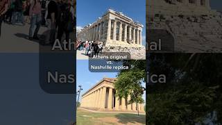 Athens v Nashville Comparing Parthenon in Greece and Tennessee history travel [upl. by Skvorak88]