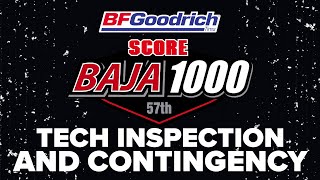 2024 SCORE 57th BAJA 1000 Presented by BF Goodrich Tires  Tech Inspection and Contingency DAY 1 [upl. by Suirad]