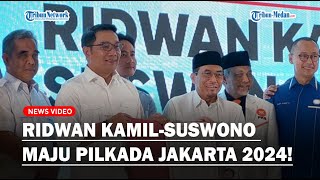 FULL KIM Plus Deklarasi Ridwan KamilSuswono Maju Pilkada Jakarta 2024❗ [upl. by Okimik]