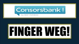 🚀 CONSORSBANK  FINGER WEG 🚀 ARGUMENTE GEGEN CONSORS DEPOT 🚀 CONSORSBANK KRITIK 🚀 CONSORS DEPOT [upl. by Eceinej534]