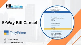 How to Cancel EWay Bill in TallyPrime [upl. by Dysart615]