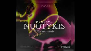 PROFLAME  NUOTYKIS TECHNO REMIX [upl. by Plossl980]