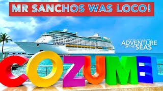 The CRAZY Welcome to Mr Sanchos in Cozumel  Adventure of the Seas  Solo Cruise [upl. by Schrick]