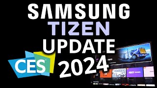 CES 2024 Samsung updates Tizen Home Smart TV OS for all [upl. by Banna]