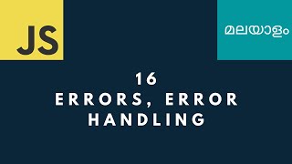 16 Errors Error Handling  JavaScript Malayalam tutorials [upl. by Combes648]