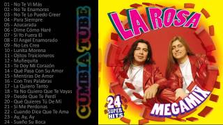 La Rosa  Megamix Enganchados [upl. by Manchester]