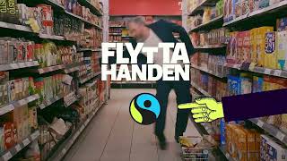 Flytta handen – välj Fairtrade [upl. by Fifine]