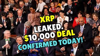 XRP deal confirmed today The Congress buys 10000 worth of XRP Flip imminent [upl. by Garceau502]