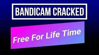 BANDICAM CRACK FREE 2022  TUTORIAL  BANDICAM 2022 [upl. by Wenn634]