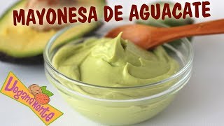 🥑 MAYONESA de AGUACATE 🥑  Recetas Veganas  Veganamente [upl. by Pollak764]