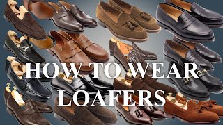 How To Loafers 101 Why You Should Consider a Pair of Loafers [upl. by Rehctelf]