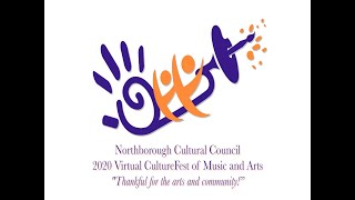 Northborough Cultural Council 2020 Virtual CultureFest of Music amp Arts [upl. by Poul]